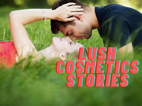 Lush Stories .